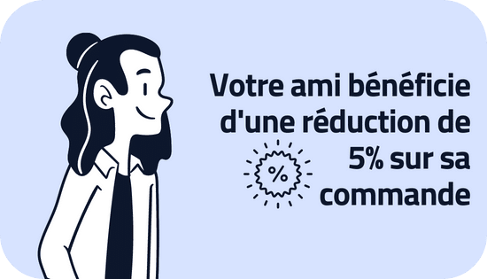 Votre ami bénéficie d'une réduction de 5% sur sa commande